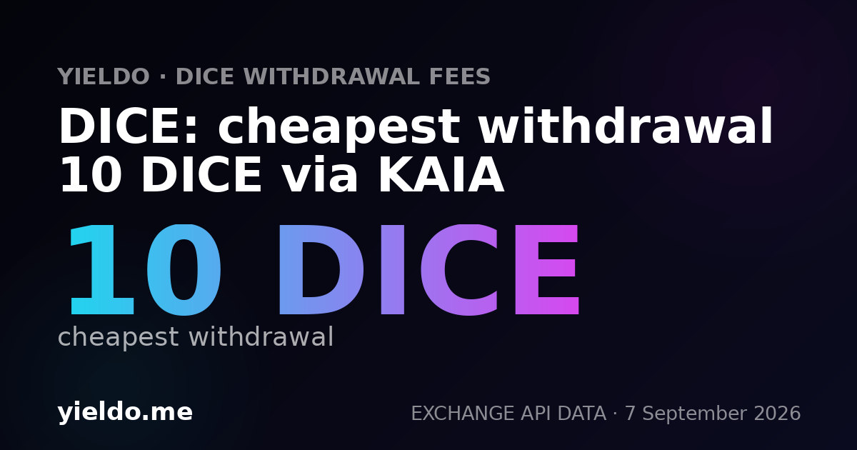 DICE: cheapest withdrawal 10 DICE via KAIA