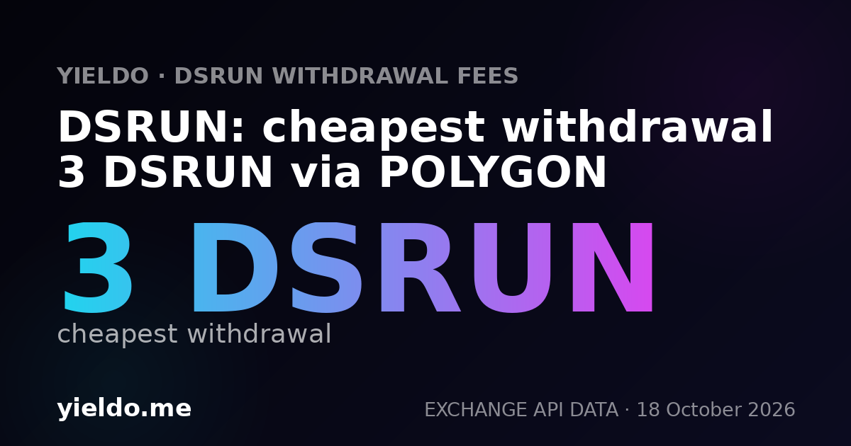 DSRUN: cheapest withdrawal 3 DSRUN via POLYGON