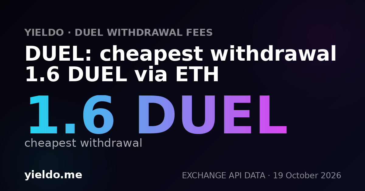 DUEL: cheapest withdrawal 1.6 DUEL via ETH