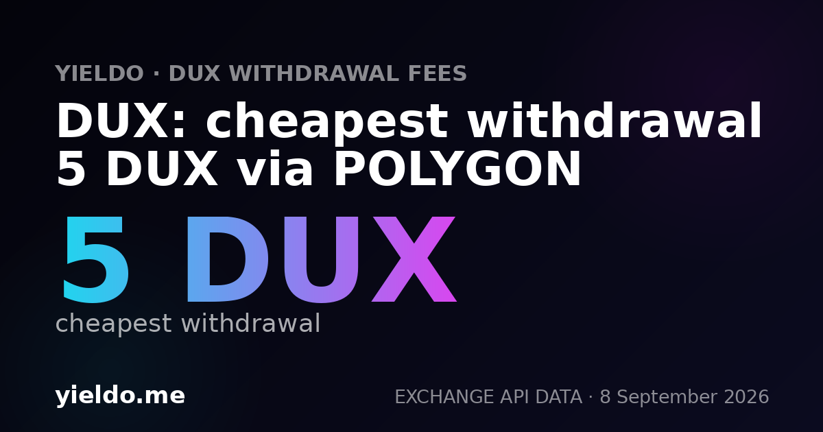 DUX: cheapest withdrawal 5 DUX via POLYGON