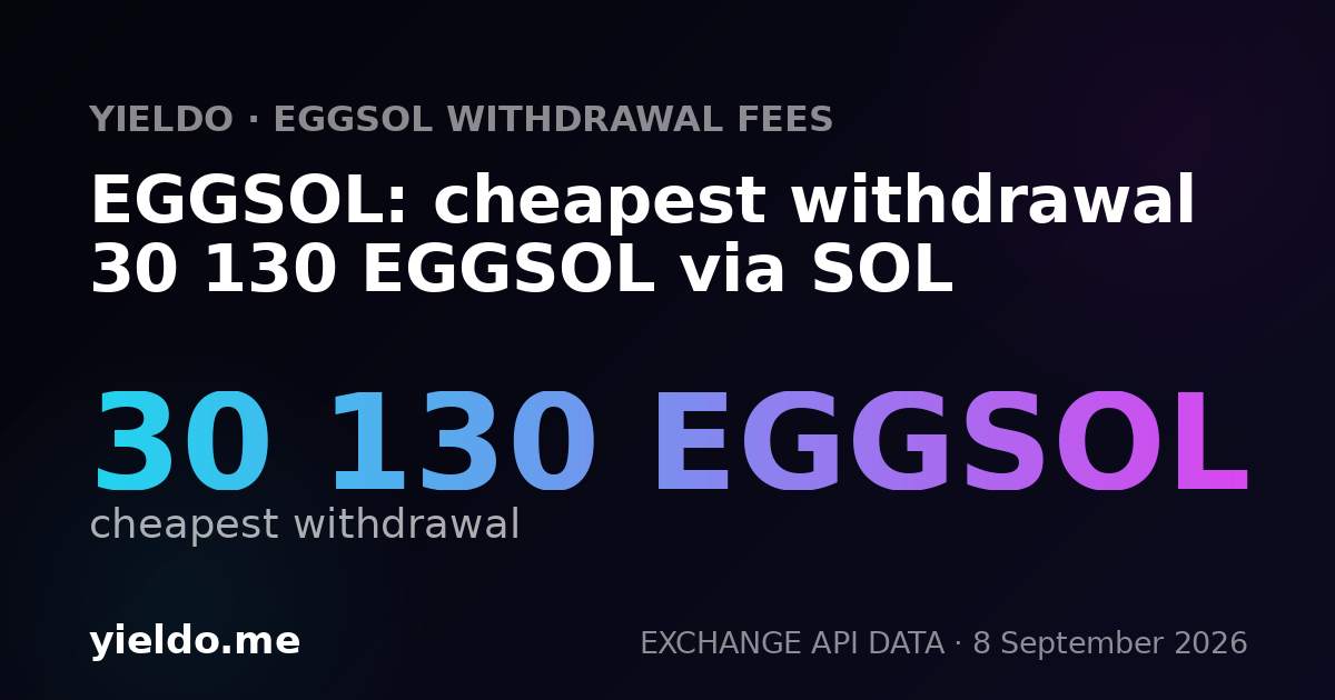 EGGSOL: cheapest withdrawal 30 130 EGGSOL via SOL