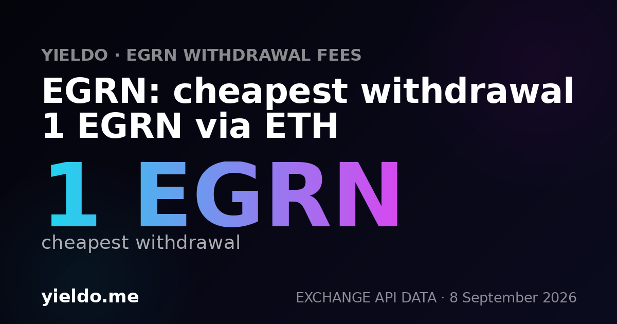 EGRN: cheapest withdrawal 1 EGRN via ETH