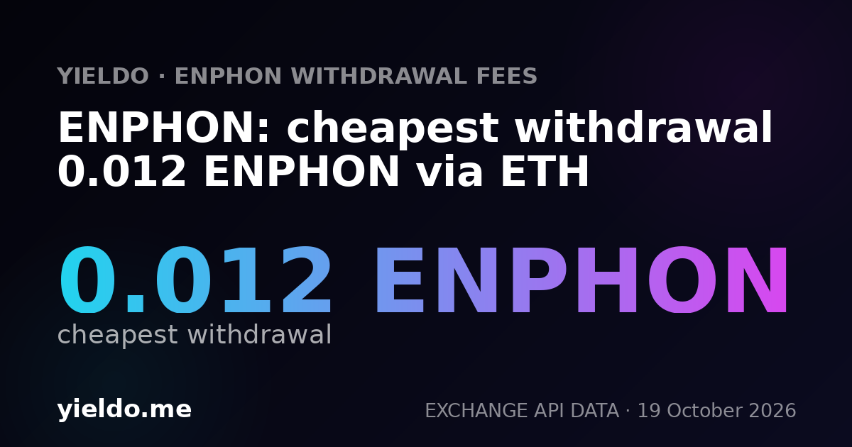 ENPHON: cheapest withdrawal 0.012 ENPHON via ETH