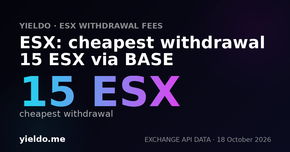 ESX: cheapest withdrawal 15 ESX via BASE