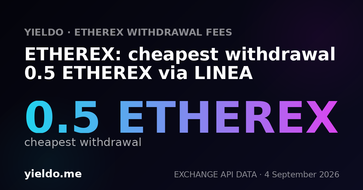ETHEREX: cheapest withdrawal 0.5 ETHEREX via LINEA