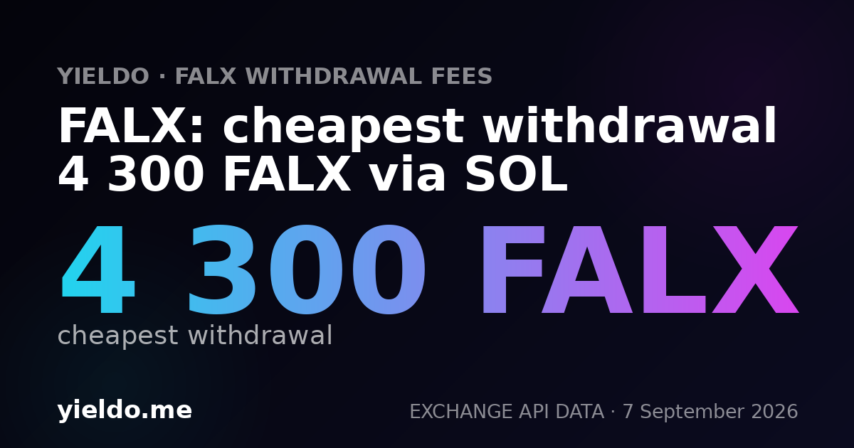 FALX: cheapest withdrawal 4 300 FALX via SOL