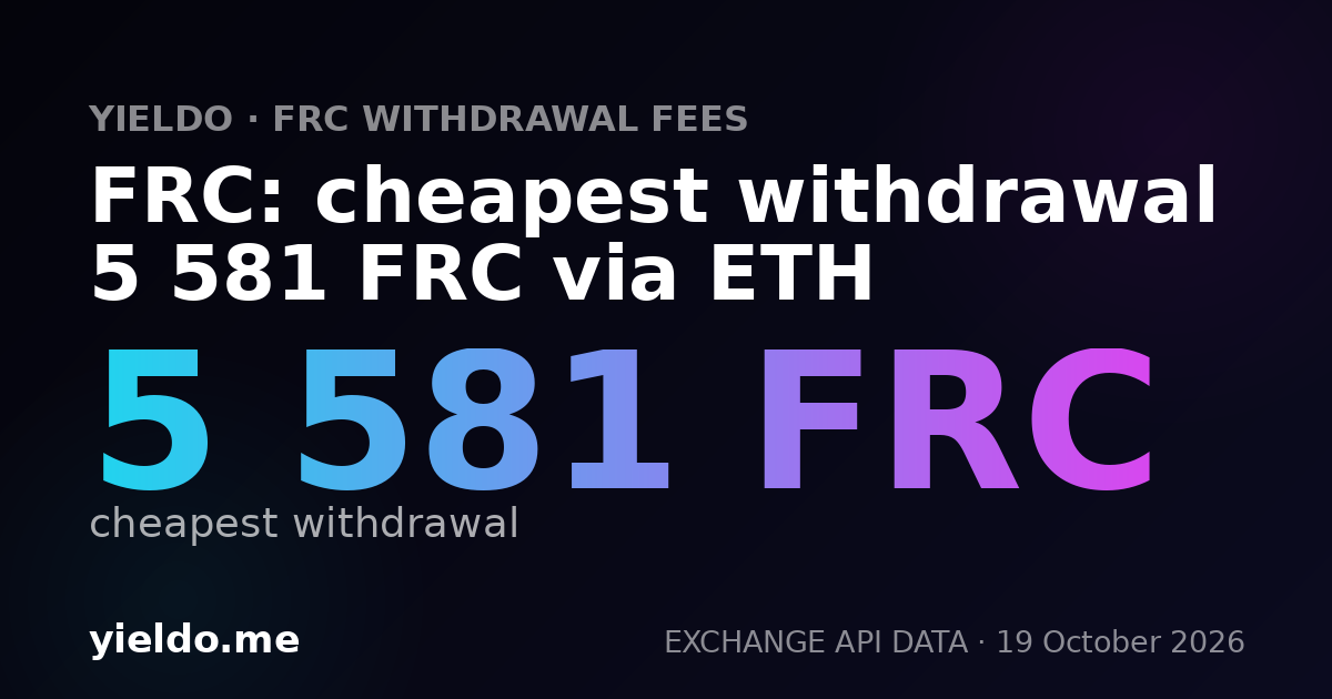 FRC: cheapest withdrawal 5 581 FRC via ETH