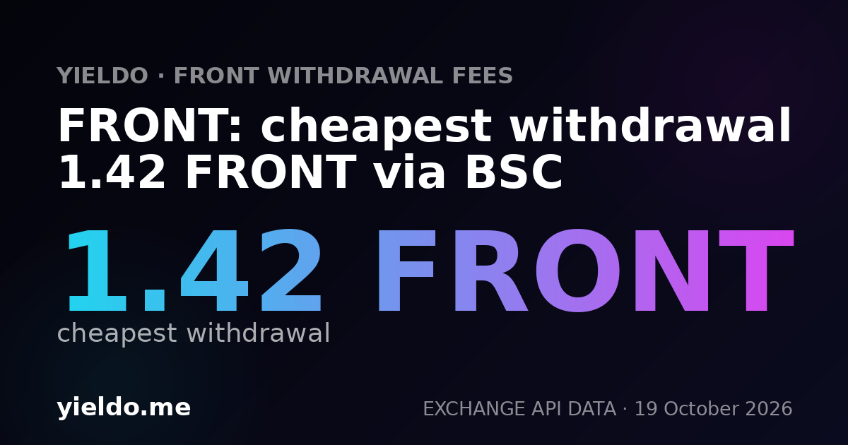 FRONT: cheapest withdrawal 1.42 FRONT via BSC