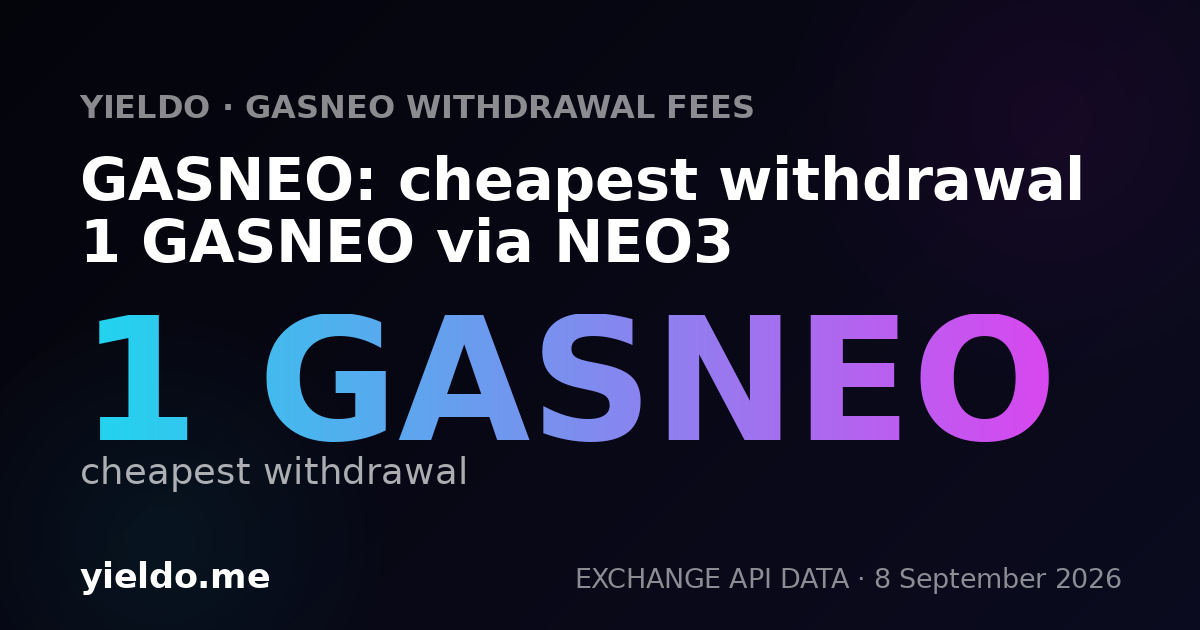 GASNEO: cheapest withdrawal 1 GASNEO via NEO3