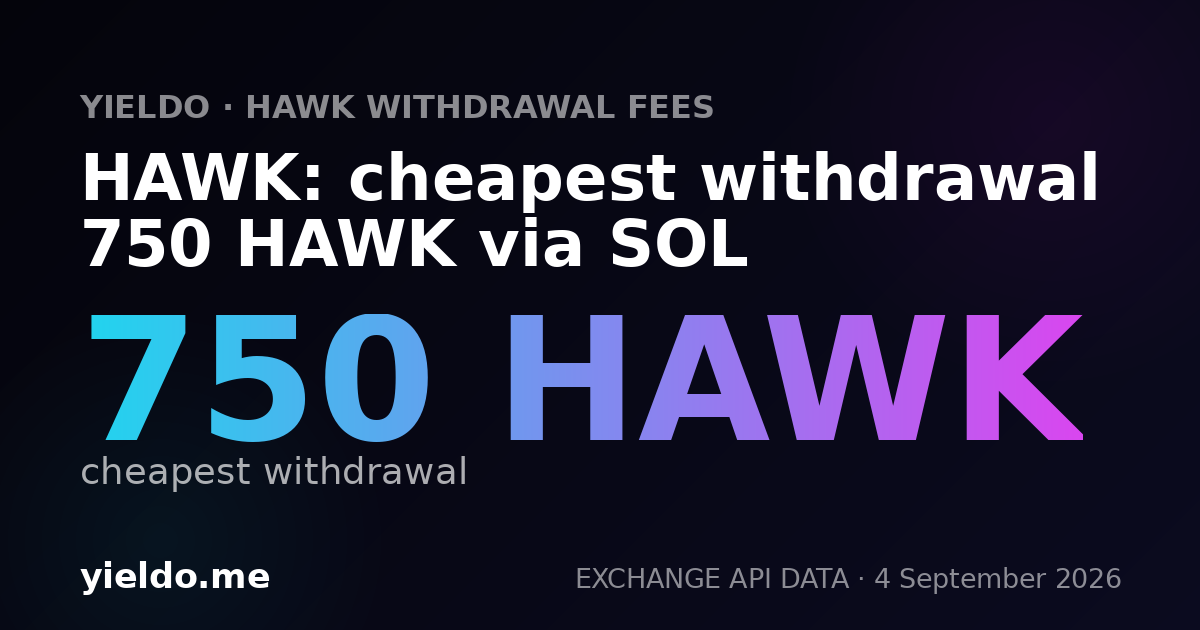 HAWK: cheapest withdrawal 750 HAWK via SOL