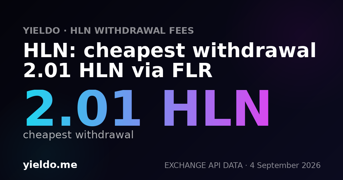 HLN: cheapest withdrawal 2.01 HLN via FLR