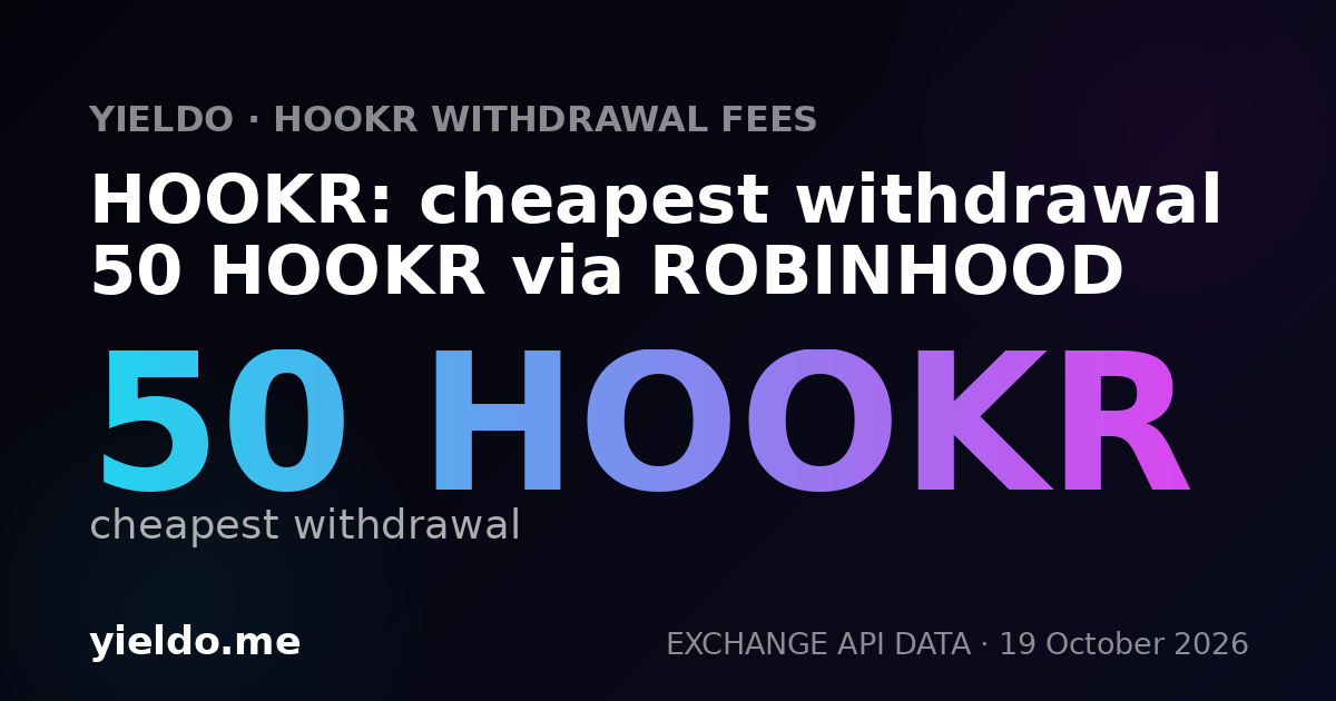 HOOKR: cheapest withdrawal 50 HOOKR via ROBINHOOD