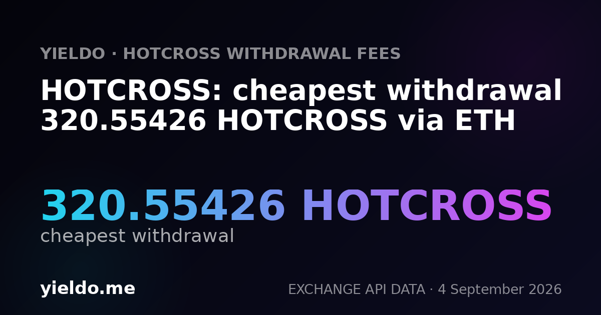 HOTCROSS: cheapest withdrawal 320.55426 HOTCROSS via ETH