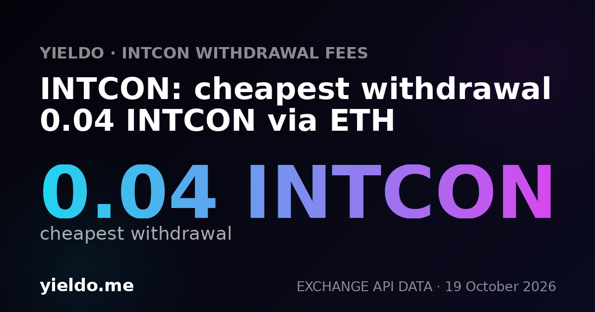 INTCON: cheapest withdrawal 0.04 INTCON via ETH