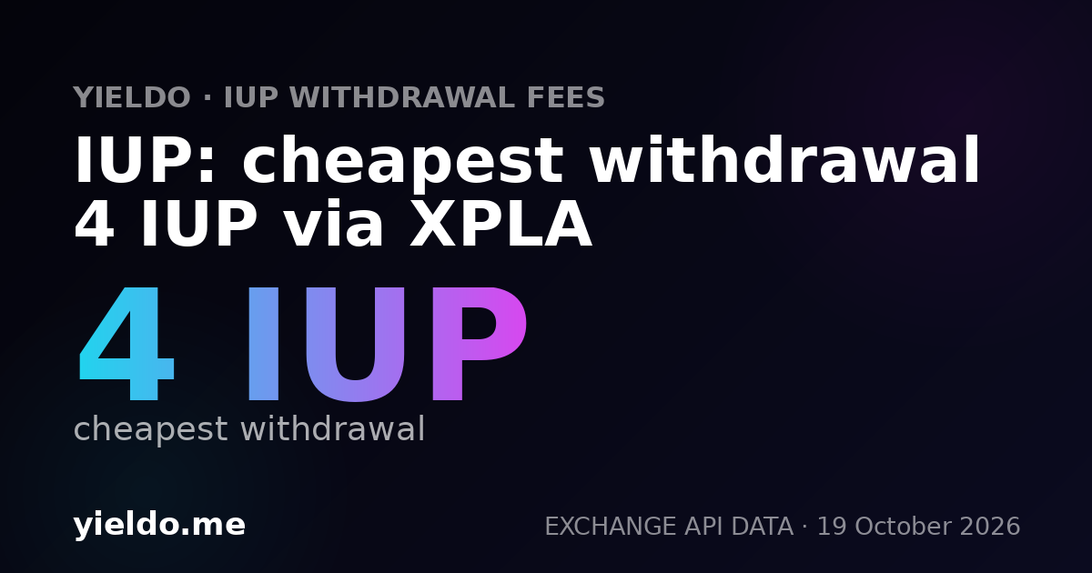 IUP: cheapest withdrawal 4 IUP via XPLA