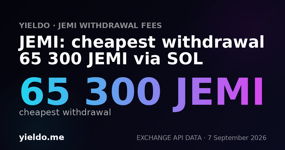 JEMI: cheapest withdrawal 65 300 JEMI via SOL