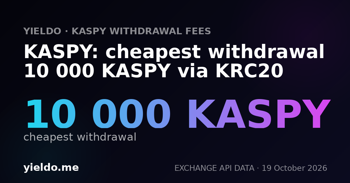 KASPY: cheapest withdrawal 10 000 KASPY via KRC20