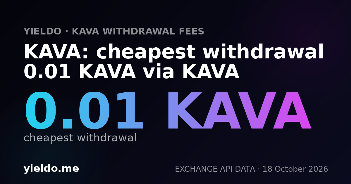KAVA: cheapest withdrawal 0.01 KAVA via KAVA