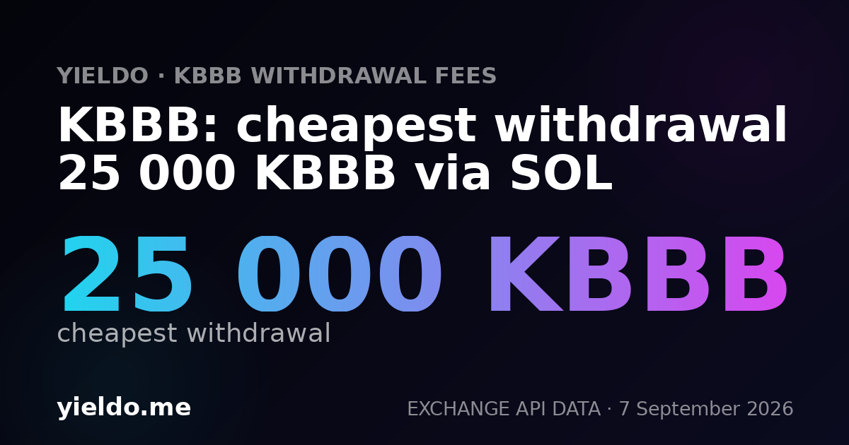 KBBB: cheapest withdrawal 25 000 KBBB via SOL