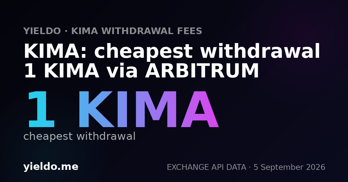 KIMA: cheapest withdrawal 1 KIMA via ARBITRUM