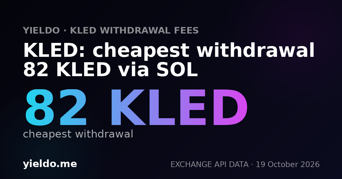 KLED: cheapest withdrawal 82 KLED via SOL