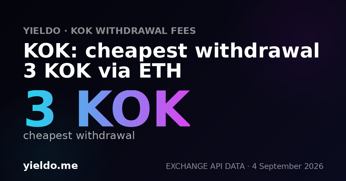 KOK: cheapest withdrawal 3 KOK via ETH