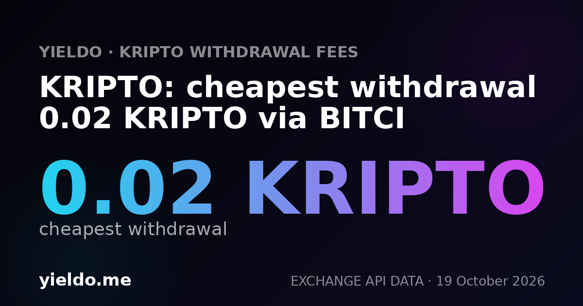 KRIPTO: cheapest withdrawal 0.02 KRIPTO via BITCI