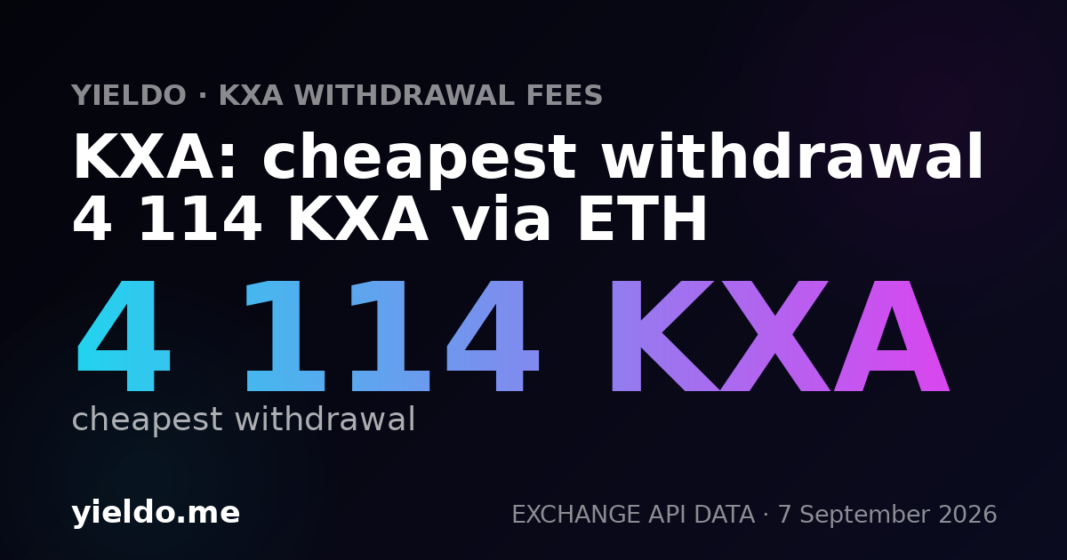 KXA: cheapest withdrawal 4 114 KXA via ETH
