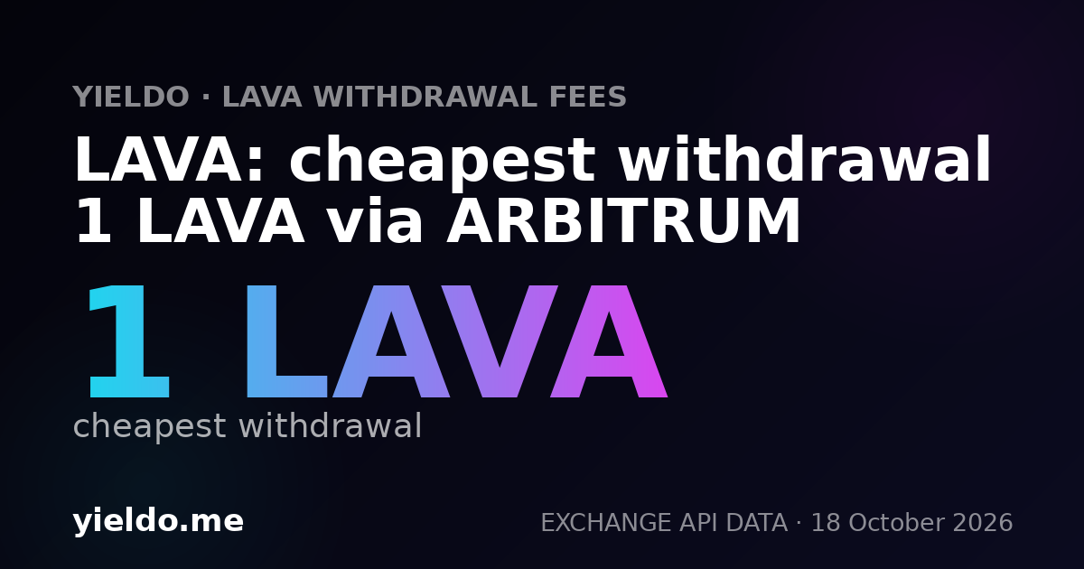 LAVA: cheapest withdrawal 1 LAVA via ARBITRUM