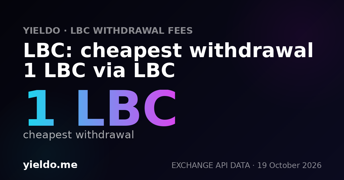 LBC: cheapest withdrawal 1 LBC via LBC