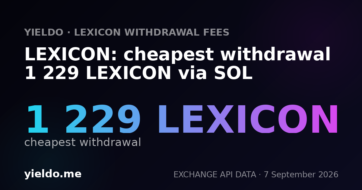 LEXICON: cheapest withdrawal 1 229 LEXICON via SOL