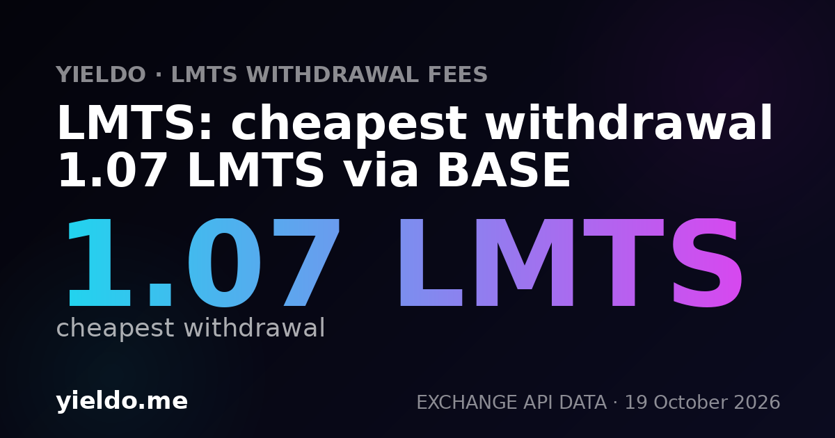 LMTS: cheapest withdrawal 1.07 LMTS via BASE