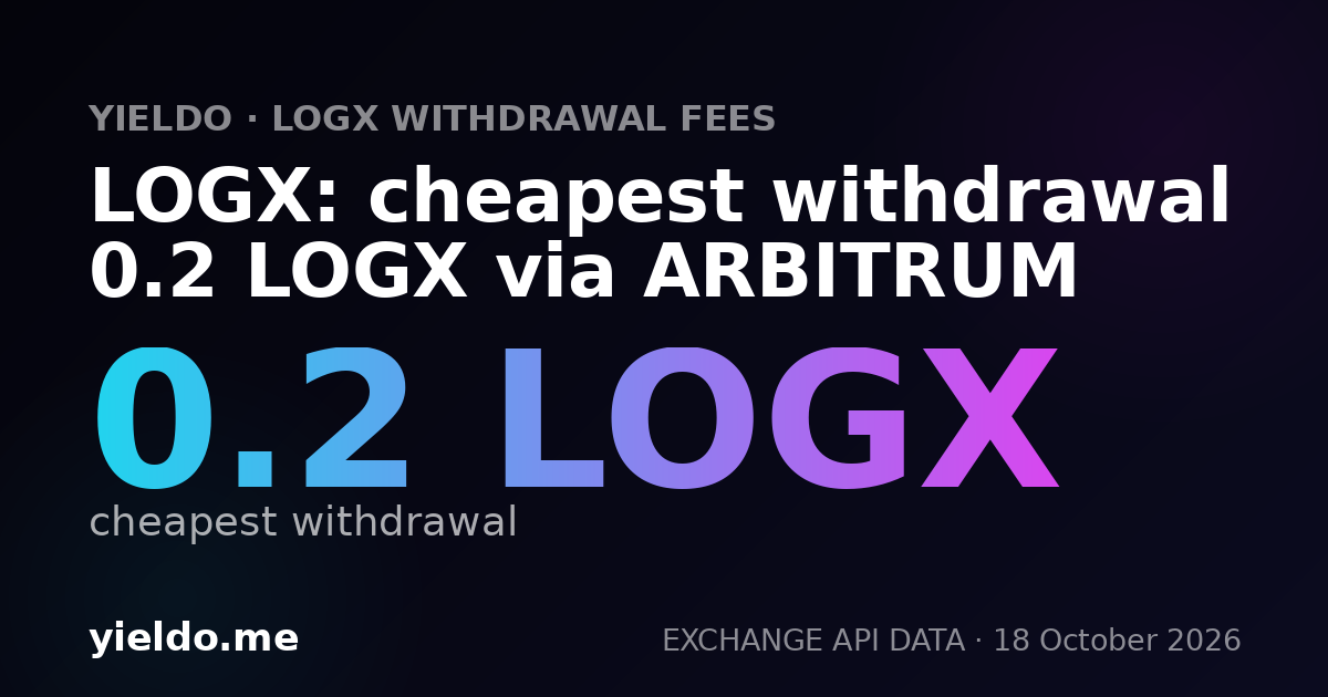 LOGX: cheapest withdrawal 0.2 LOGX via ARBITRUM