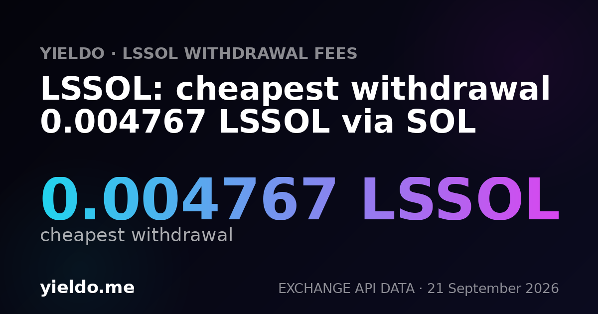 LSSOL: cheapest withdrawal 0.004802 LSSOL via SOL