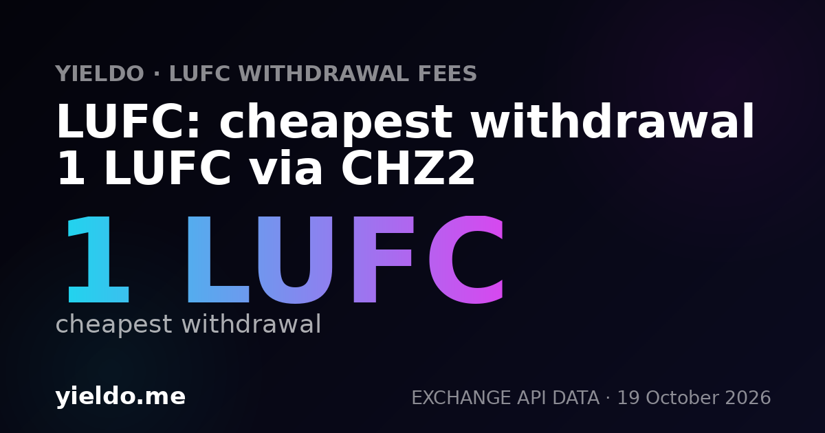 LUFC: cheapest withdrawal 1 LUFC via CHZ2