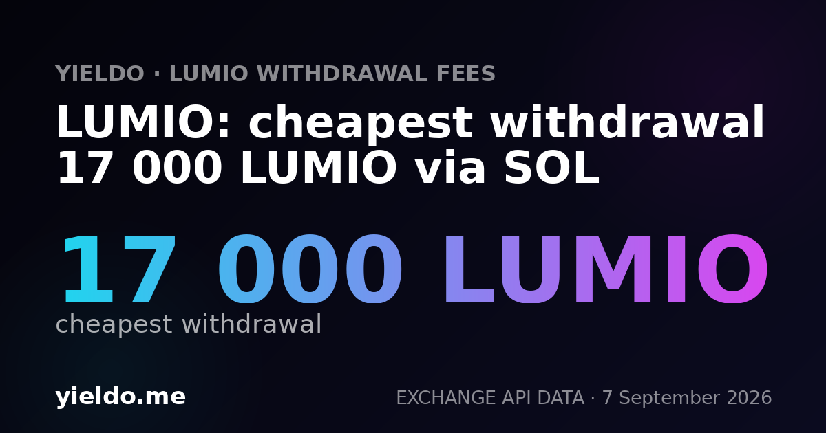 LUMIO: cheapest withdrawal 17 000 LUMIO via SOL