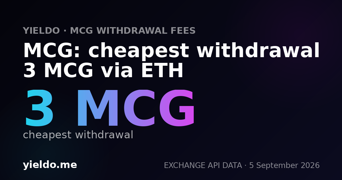 MCG: cheapest withdrawal 3 MCG via ETH