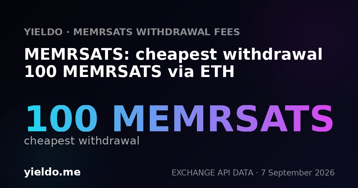 MEMRSATS: cheapest withdrawal 100 MEMRSATS via ETH