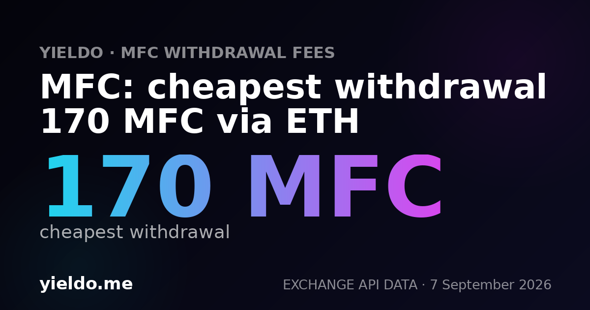 MFC: cheapest withdrawal 170 MFC via ETH