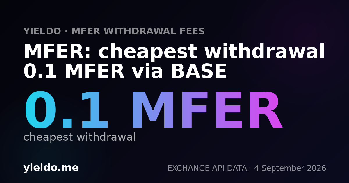MFER: cheapest withdrawal 0.1 MFER via BASE