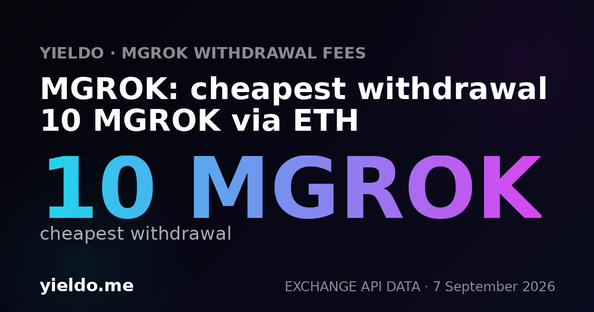 MGROK: cheapest withdrawal 10 MGROK via ETH