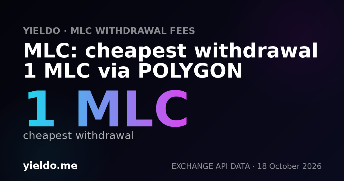 MLC: cheapest withdrawal 1 MLC via POLYGON
