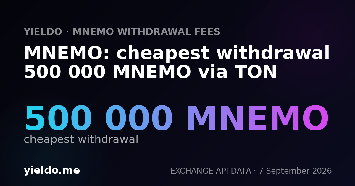 MNEMO: cheapest withdrawal 500 000 MNEMO via TON