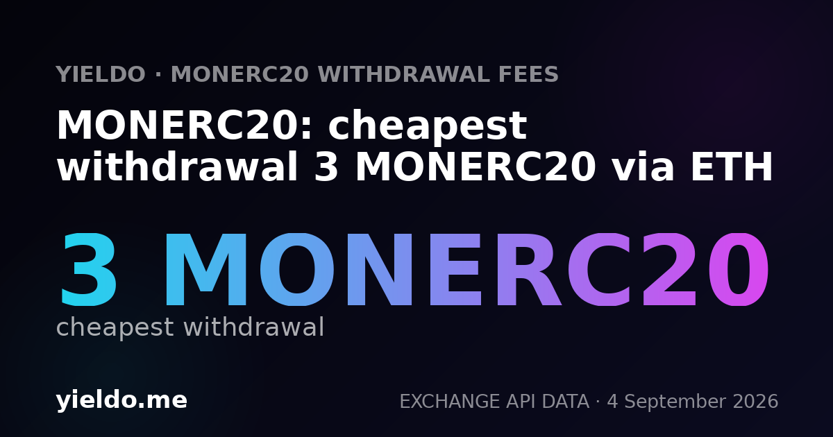 MONERC20: cheapest withdrawal 3 MONERC20 via ETH