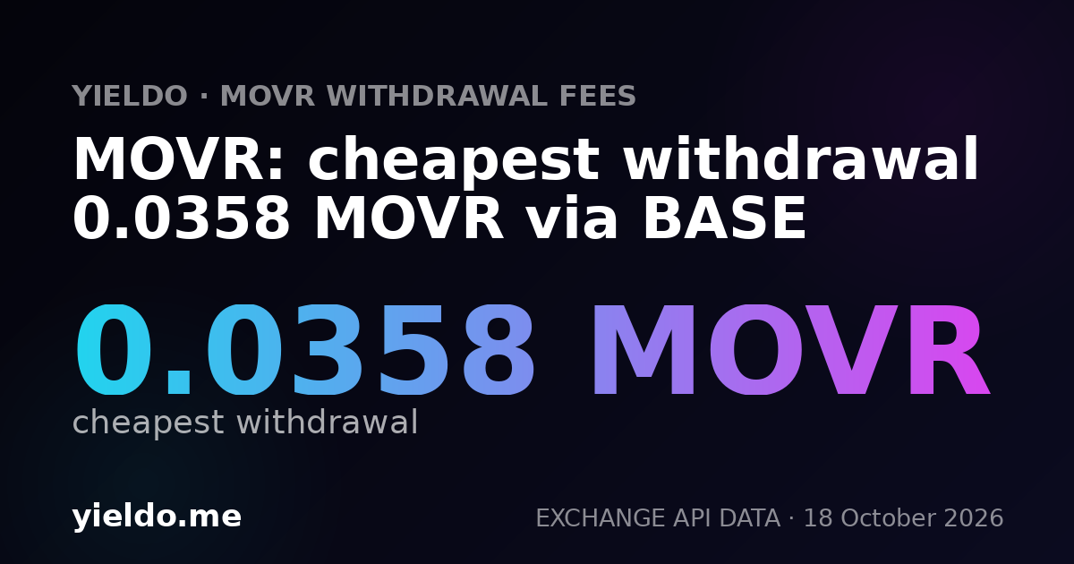 MOVR: cheapest withdrawal 0.0358 MOVR via BASE