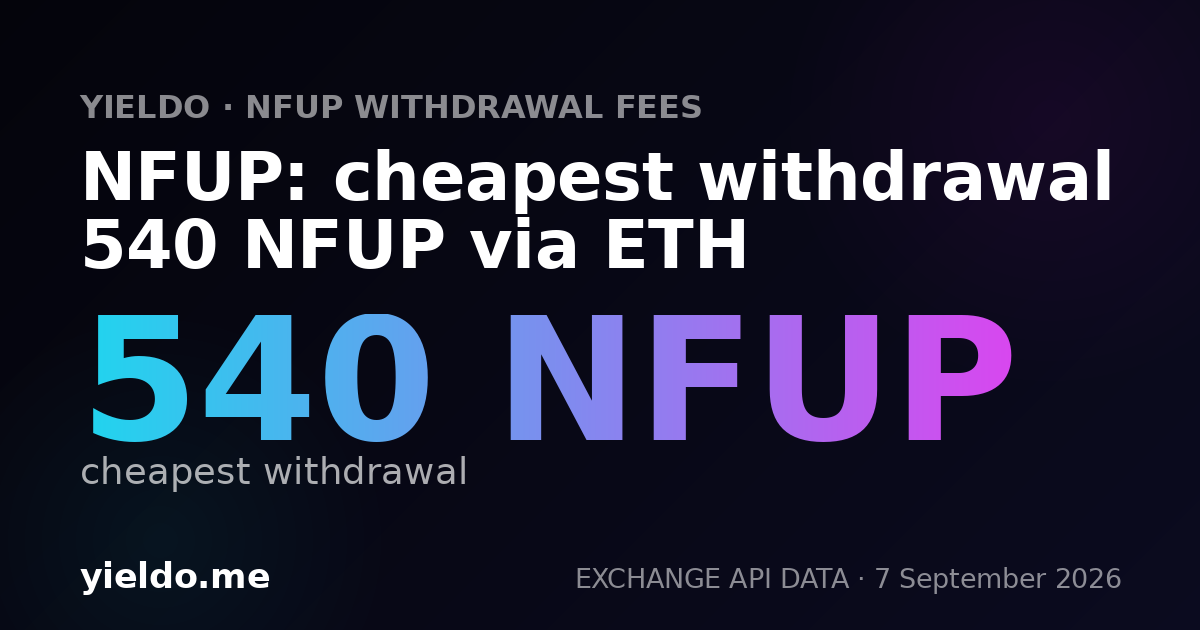 NFUP: cheapest withdrawal 540 NFUP via ETH