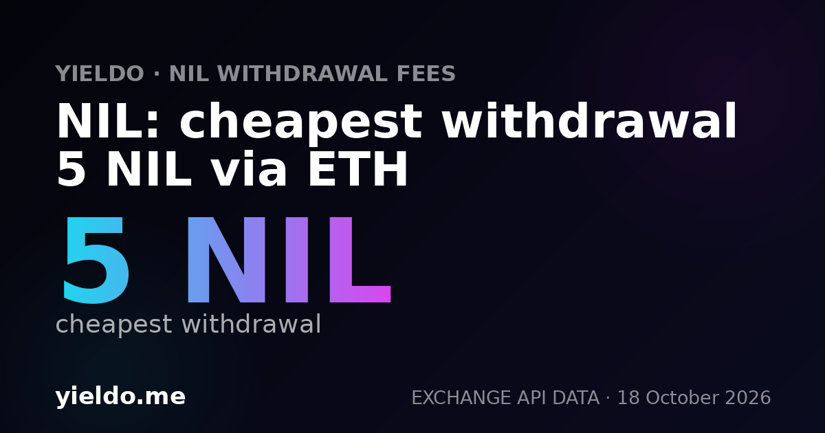 NIL: cheapest withdrawal 5 NIL via ETH