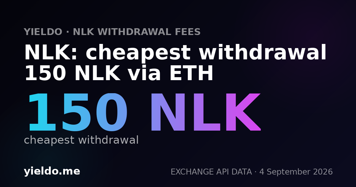 NLK: cheapest withdrawal 150 NLK via ETH