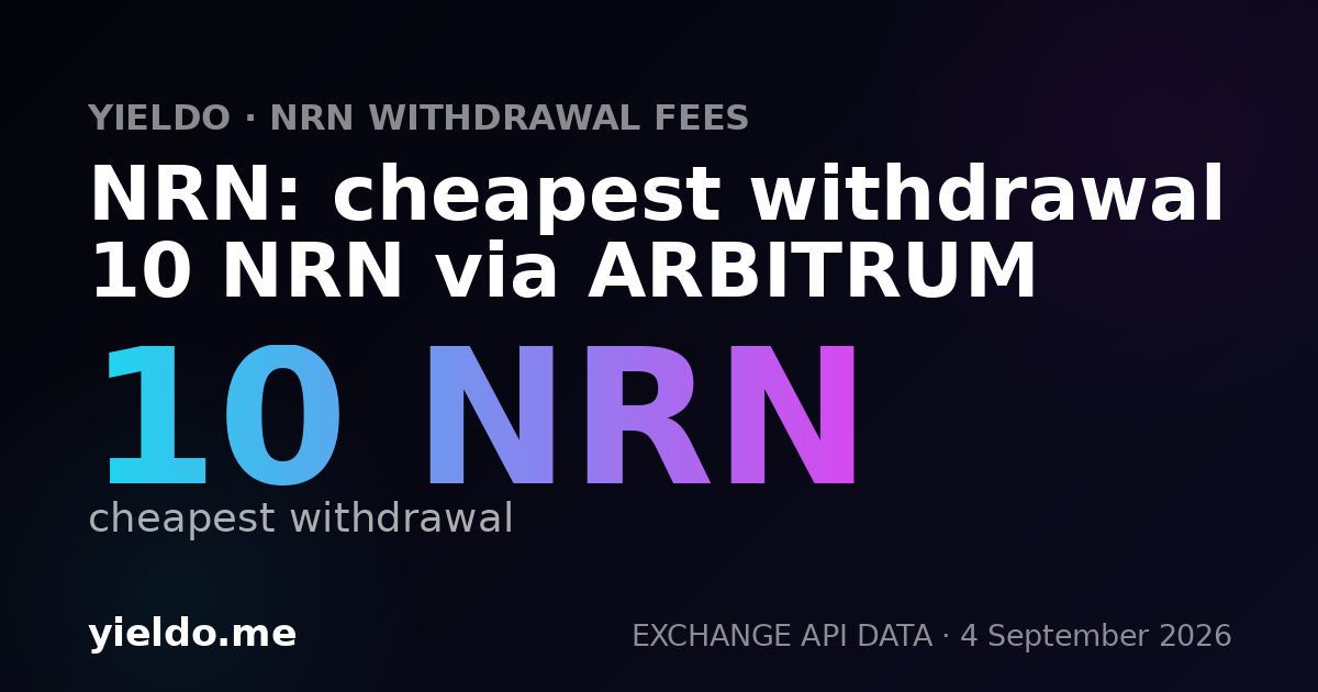 NRN: cheapest withdrawal 10 NRN via ARBITRUM