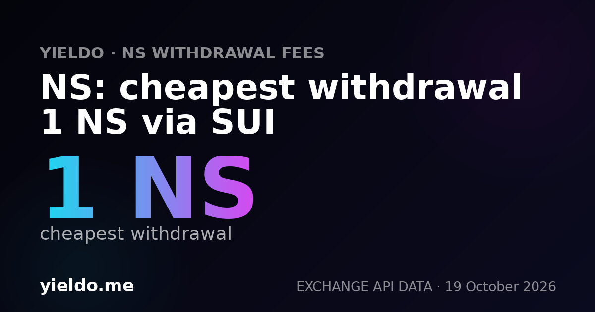 NS: cheapest withdrawal 1 NS via SUI